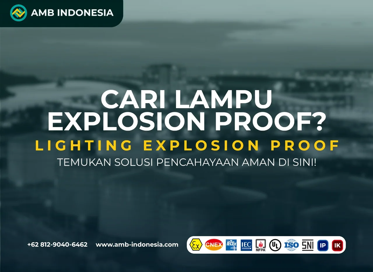 Cari-Lampu-Explosion-Proof-Temukan-Solusi-Pencahayaan-Aman-di-Sini