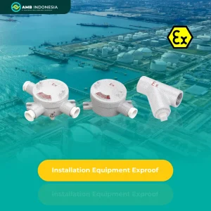 Installation Equipment Exproof