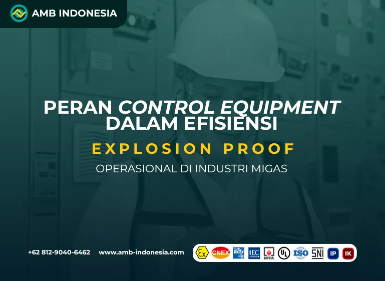 Peran-Control-Equipment-dalam-Efisiensi-Operasional-di-Industri-Migas